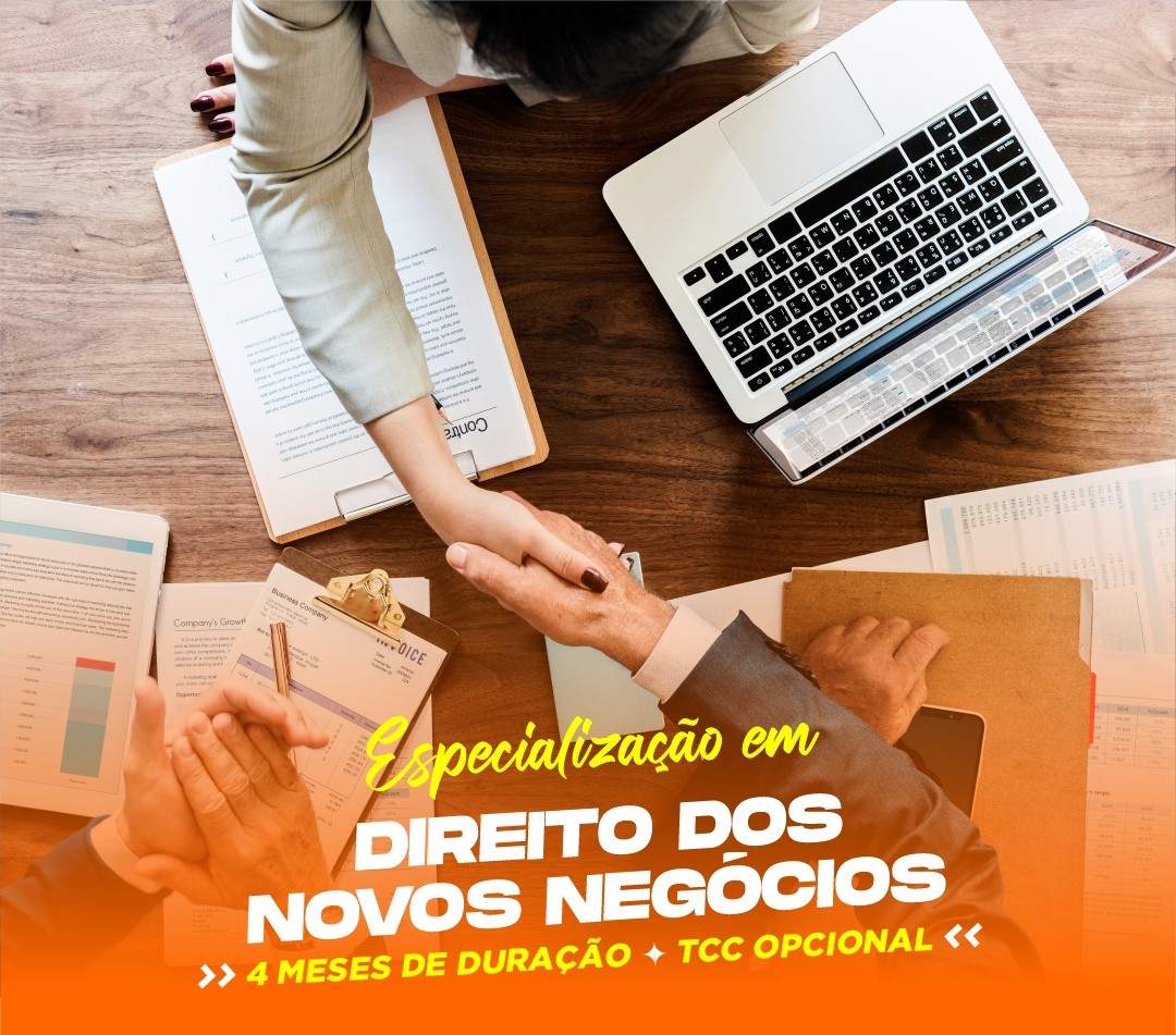 ESPECIALIZAÇÃO EM DIREITO DOS NOVOS NEGÓCIOS 